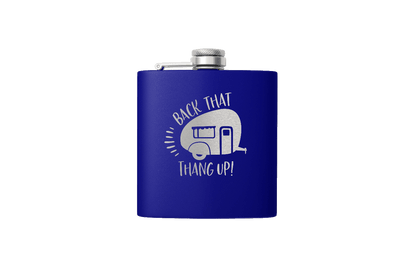 BACK THAT THANG 6 OZ FLASK