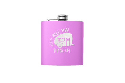 BACK THAT THANG 6 OZ FLASK