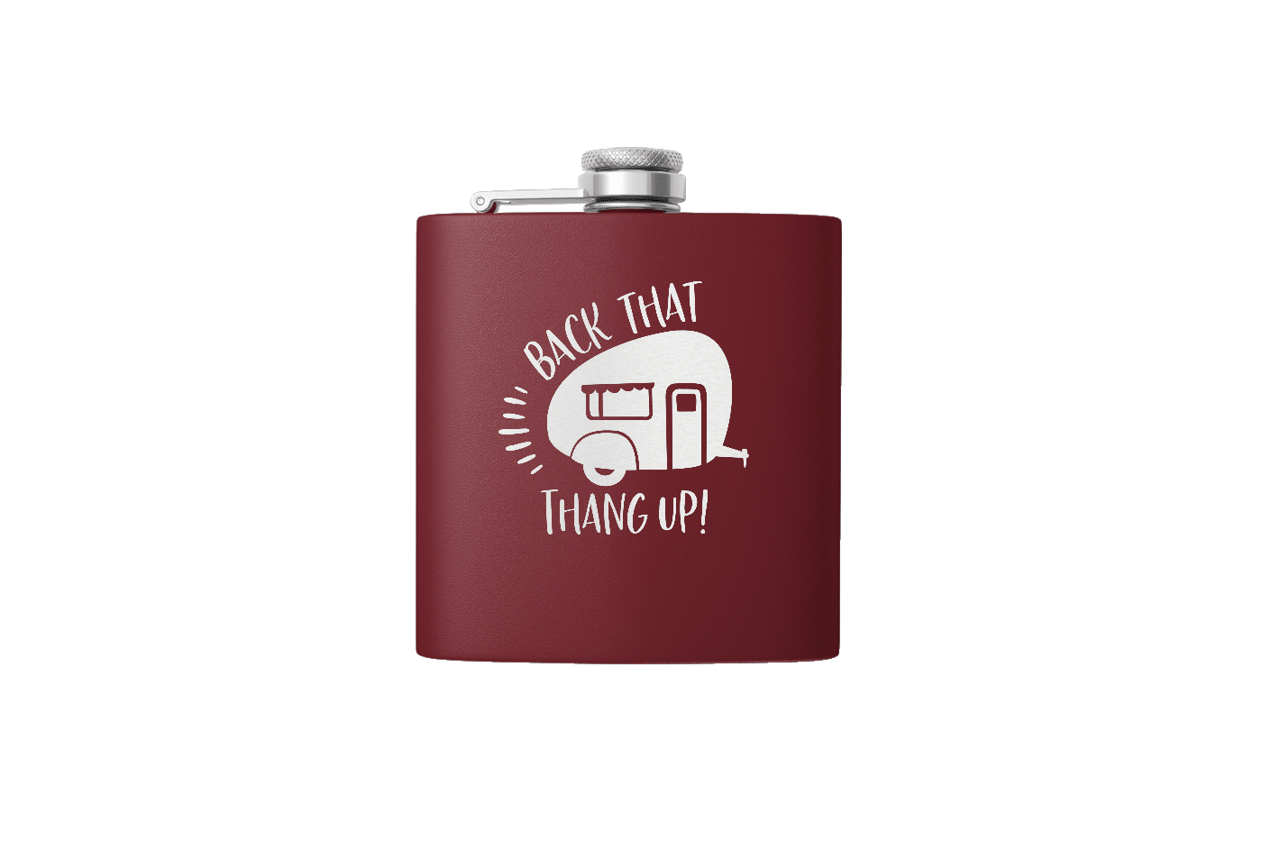 BACK THAT THANG 6 OZ FLASK