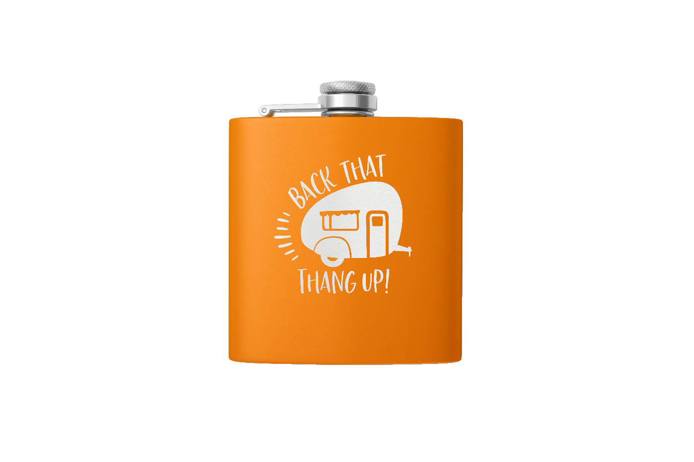 BACK THAT THANG 6 OZ FLASK