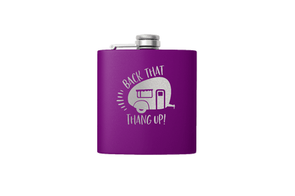 BACK THAT THANG 6 OZ FLASK