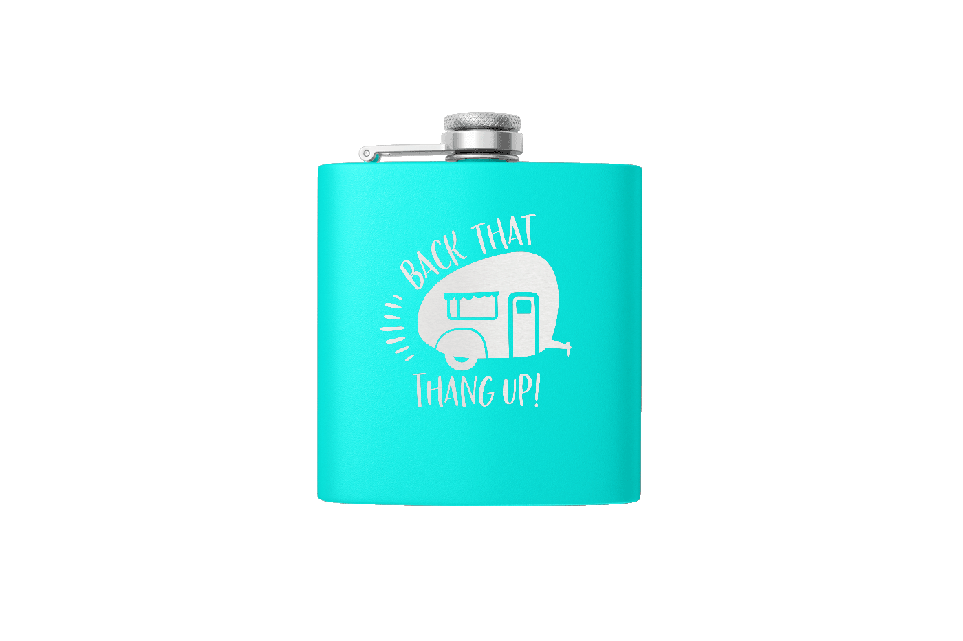 BACK THAT THANG 6 OZ FLASK