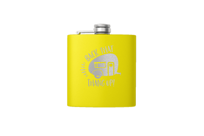 BACK THAT THANG 6 OZ FLASK