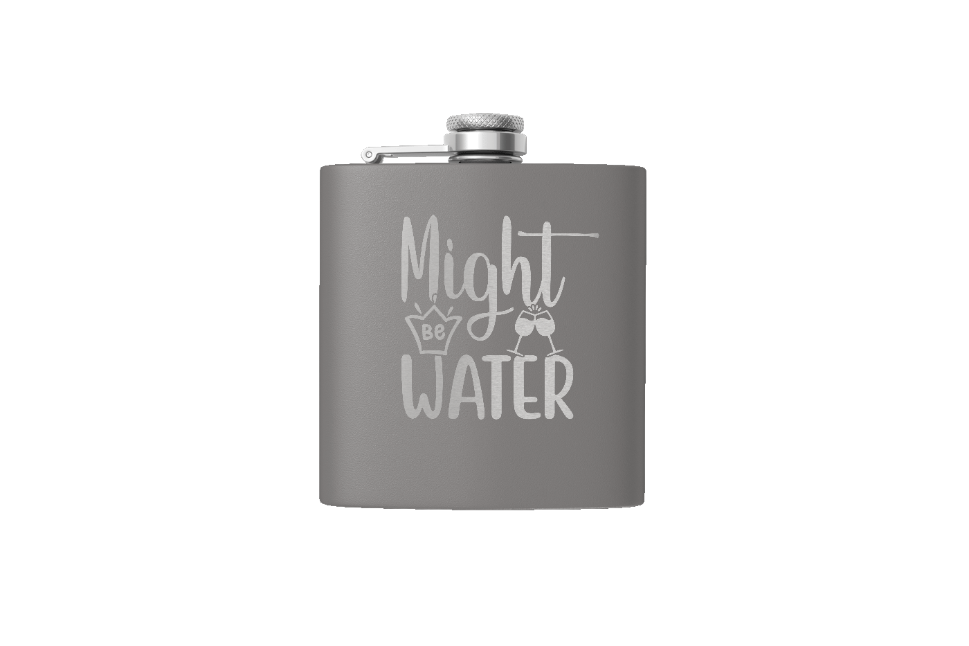 MIGHT BE WATER 6 OZ FLASK