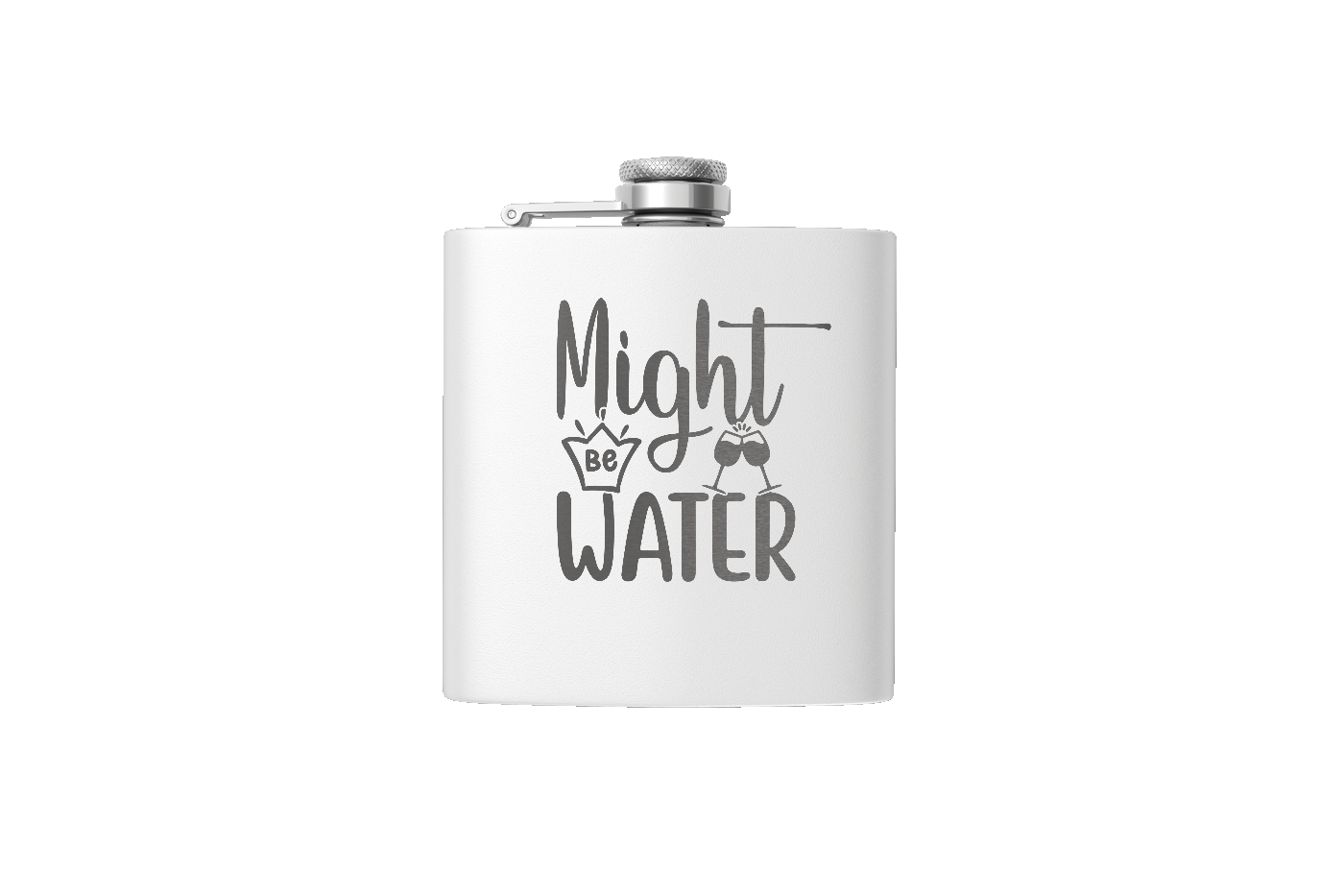 MIGHT BE WATER 6 OZ FLASK